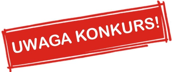 Uwaga Konkurs!